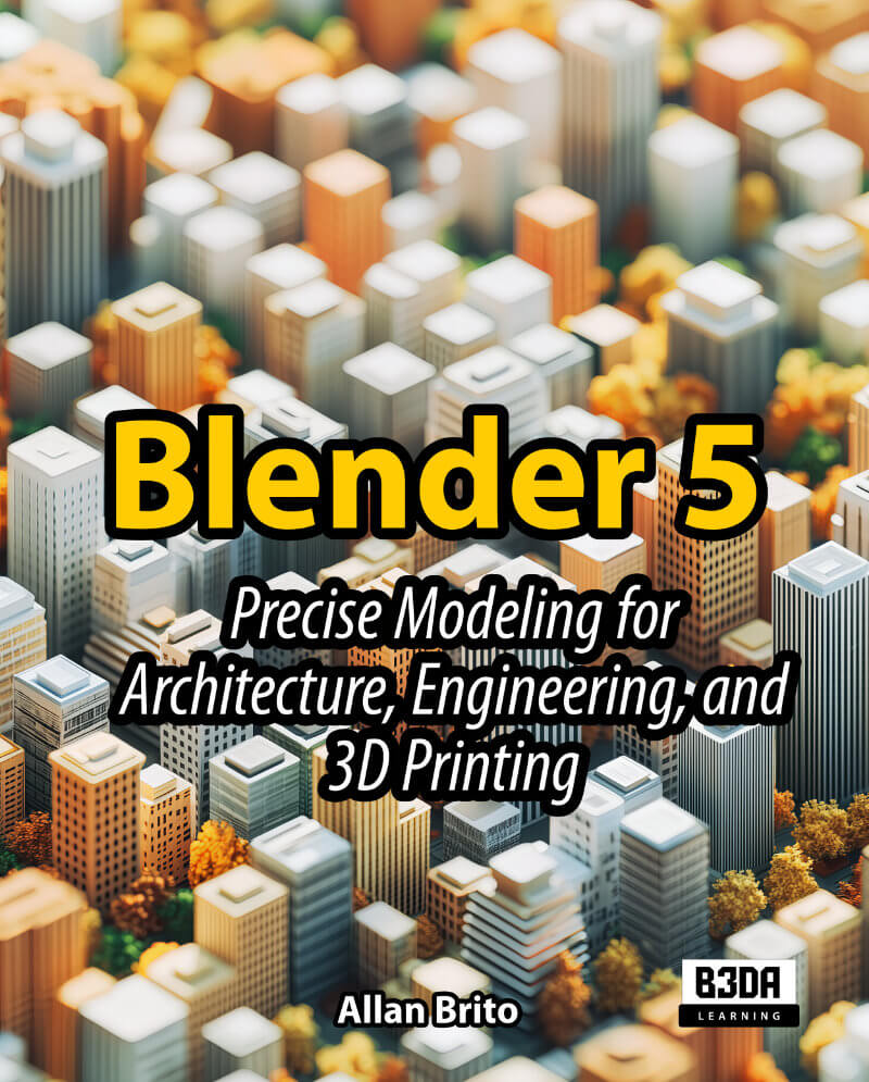 Blender 5: Precise Modeling for Architecture, Engineering, and 3D Printing