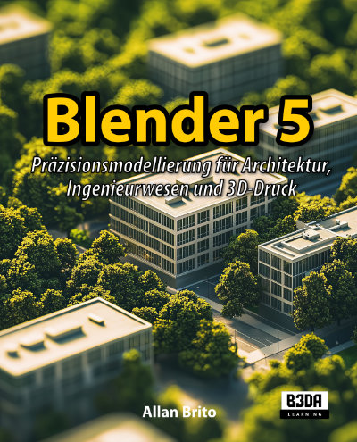 Blender 5: Präzises Modellieren für Architektur, Ingenieurwesen und 3D-Druck cover